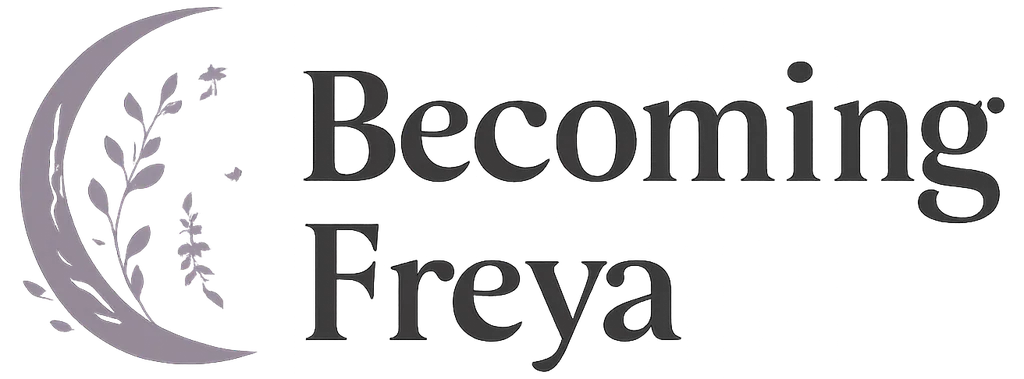 Becoming Freya